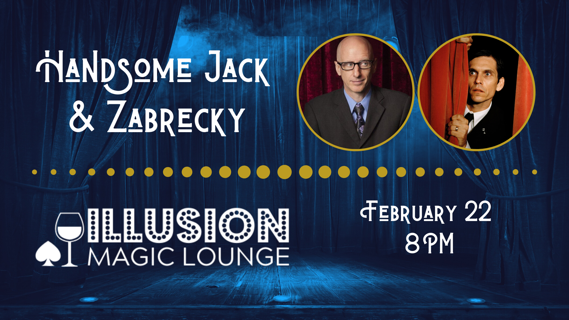Magic with Handsome Jack and Zabrecky